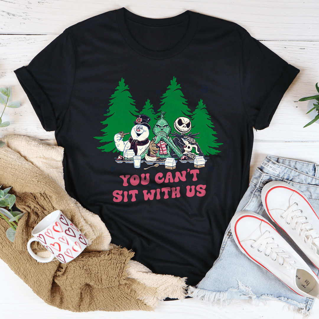 You Can't Sit With Us Tee shopmerchmallow You Can't Sit With Us Tee