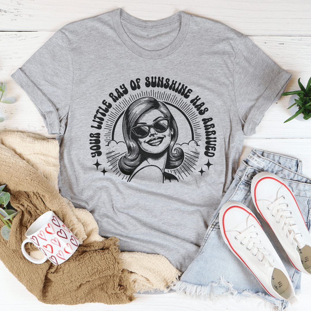 Your Little Ray Of Sunshine Has Arrived Tee shopmerchmallow Your Little Ray Of Sunshine Has Arrived Tee
