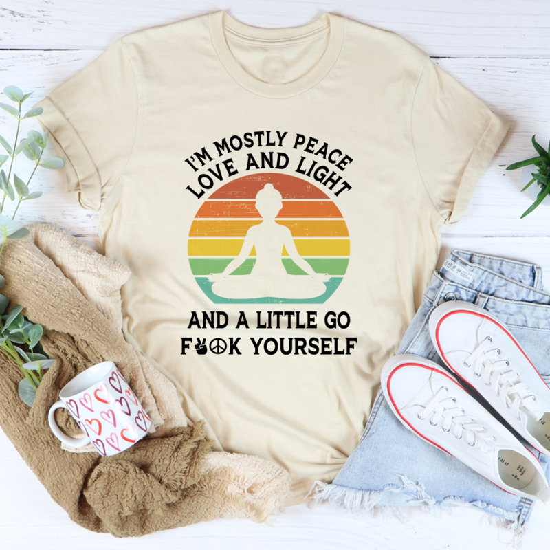 I'm Mostly Peace Love And Light T-Shirt shopmerchmallow I'm Mostly Peace Love And Light T-Shirt