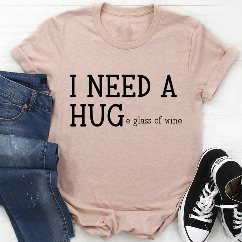 I Need A Huge Glass Of Wine T-Shirt shopmerchmallow I Need A Huge Glass Of Wine T-Shirt