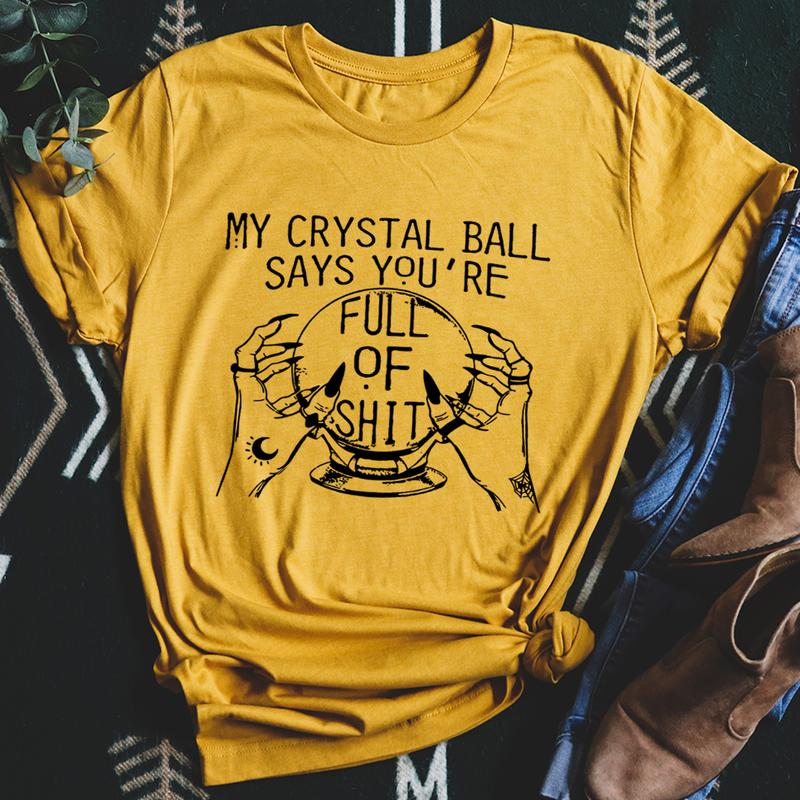 My Crystal Ball Says T-Shirt shopmerchmallow My Crystal Ball Says T-Shirt