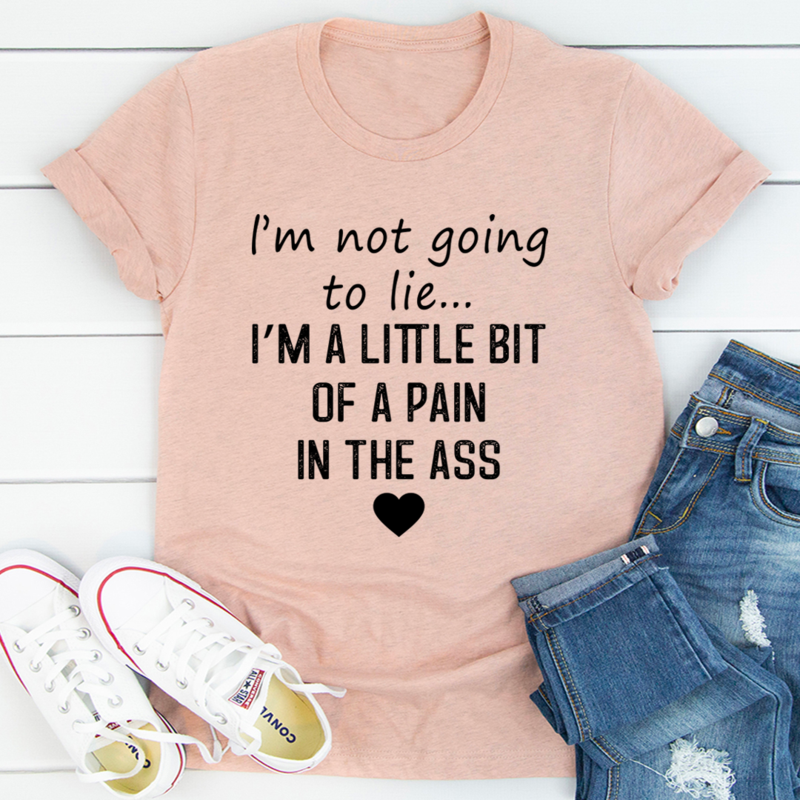 I'm Not Going To Lie T-Shirt shopmerchmallow I'm Not Going To Lie T-Shirt