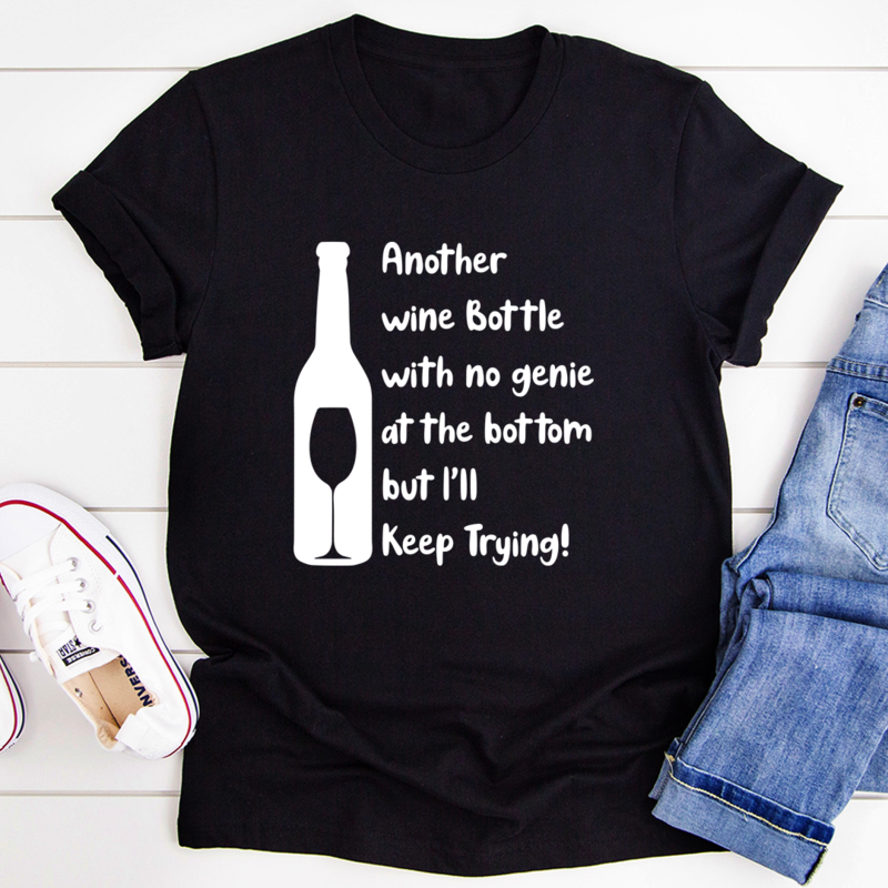 I'll Keep Trying T-Shirt shopmerchmallow I'll Keep Trying T-Shirt