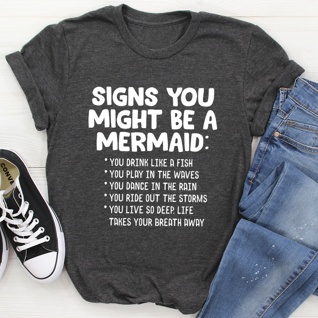 Signs You Might Be A Mermaid T-Shirt shopmerchmallow Signs You Might Be A Mermaid T-Shirt