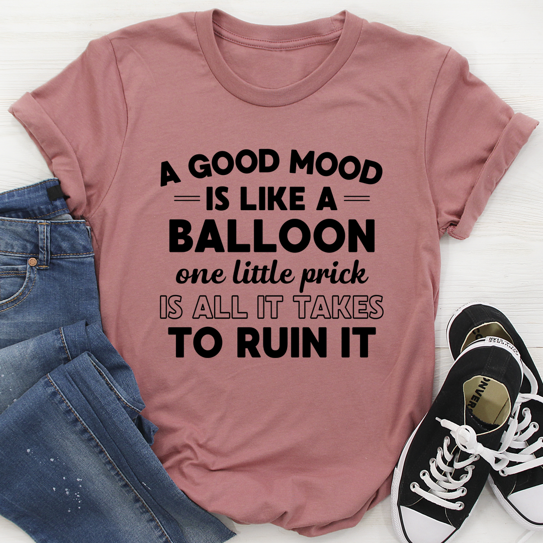 A Good Mood T-Shirt shopmerchmallow A Good Mood T-Shirt