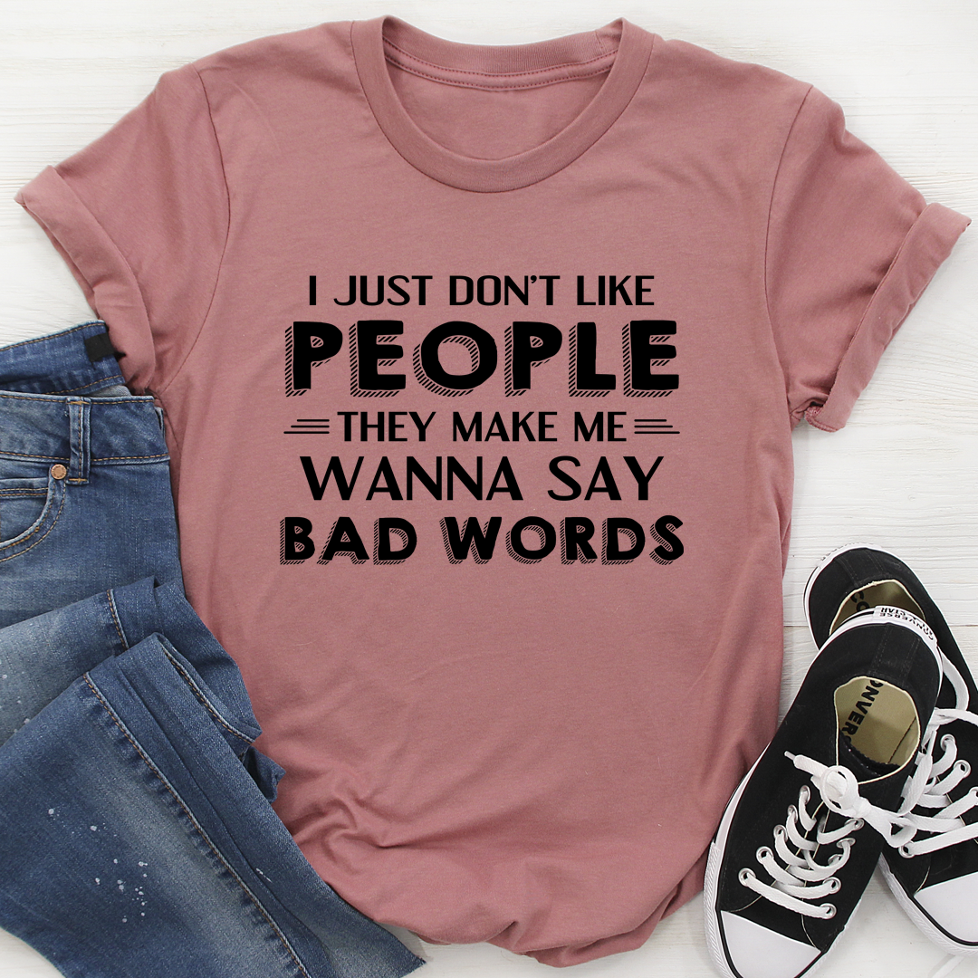 I Just Don't Like People T-Shirt shopmerchmallow I Just Don't Like People T-Shirt