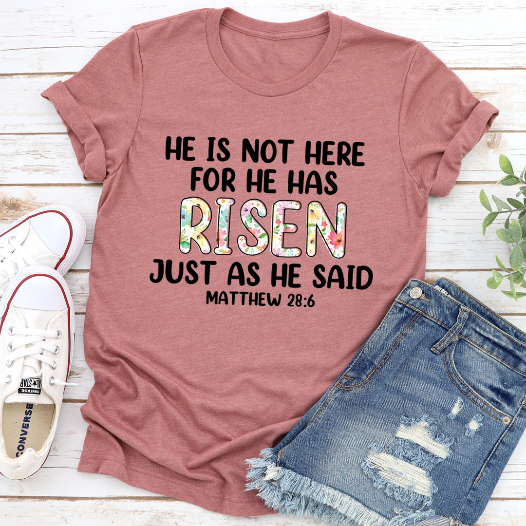 He Is Not Here For He Has Risen T-Shirt shopmerchmallow He Is Not Here For He Has Risen T-Shirt
