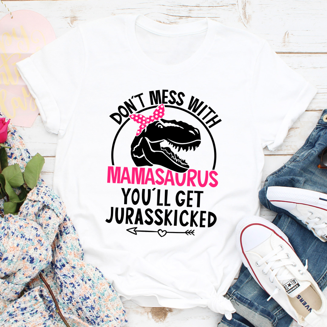 Don't Mess With Mamasaurus T-Shirt shopmerchmallow Don't Mess With Mamasaurus T-Shirt