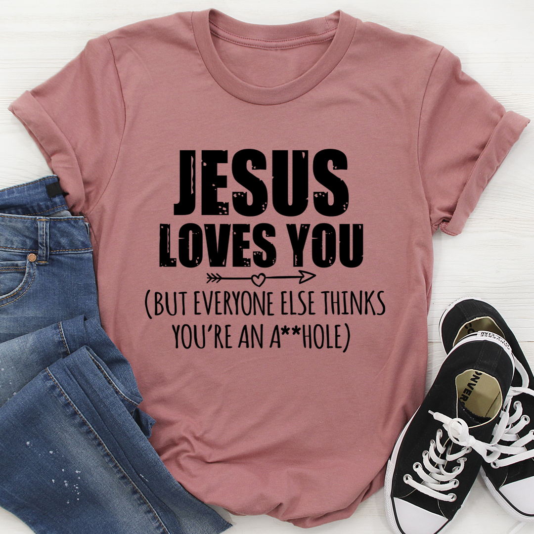 Jesus Loves You T-Shirt shopmerchmallow Jesus Loves You T-Shirt