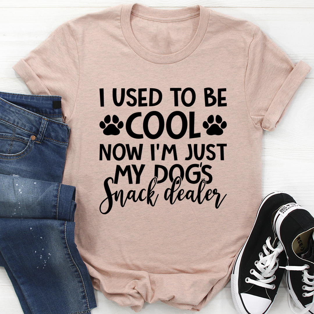 I Used To Be Cool Now I'm Just My Dogs Snack Dealer T-Shirt shopmerchmallow I Used To Be Cool Now I'm Just My Dogs Snack Dealer T-Shirt