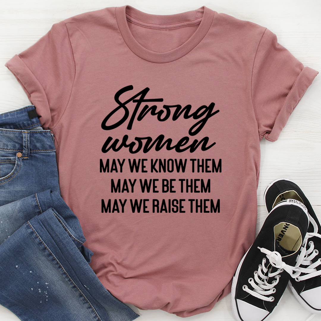 Strong Women T-Shirt shopmerchmallow Strong Women T-Shirt