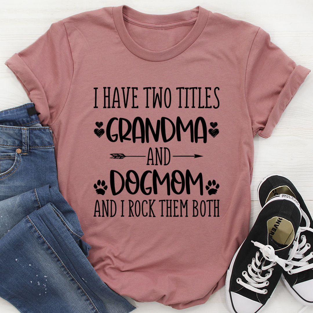 Grandma & Dogmom T-Shirt shopmerchmallow Grandma & Dogmom T-Shirt