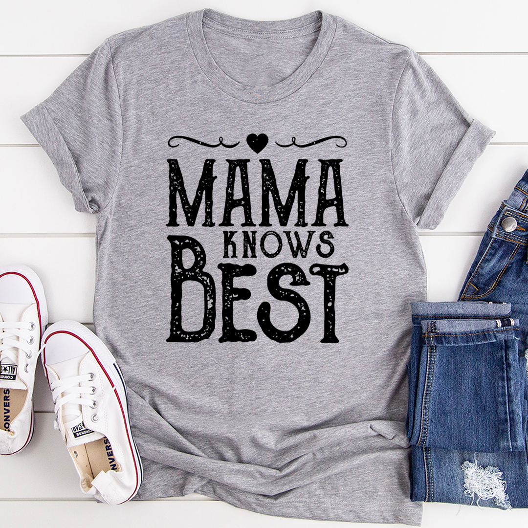 Mama Knows Best T-Shirt shopmerchmallow Mama Knows Best T-Shirt