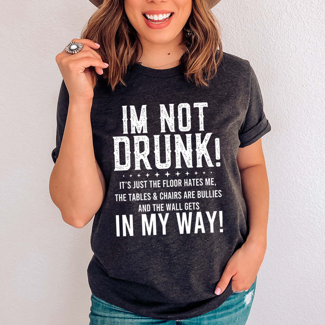 I'm Not Drunk T-Shirt shopmerchmallow I'm Not Drunk T-Shirt