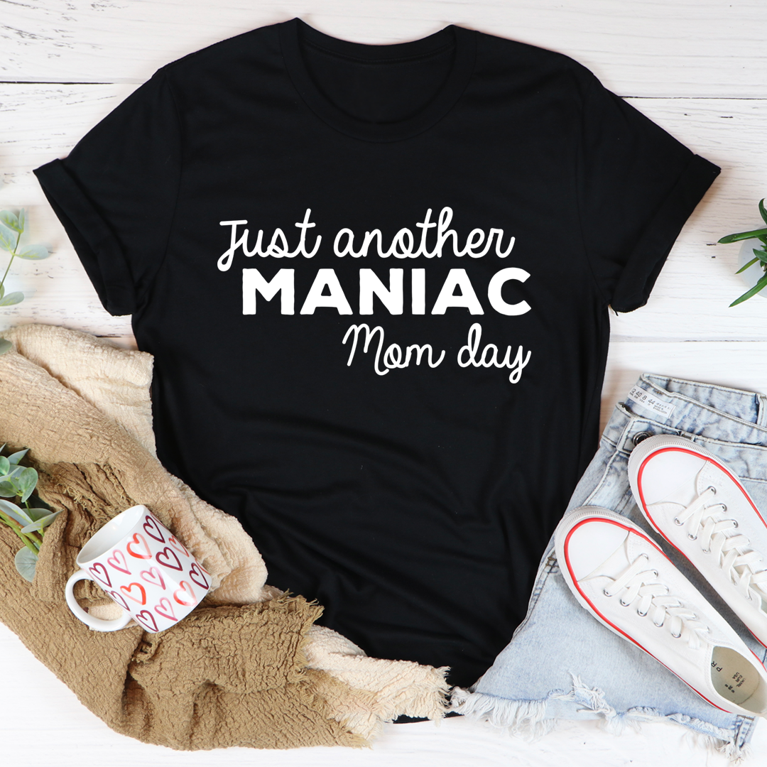 Just Another Manic Mom Day T-Shirt shopmerchmallow Just Another Manic Mom Day T-Shirt