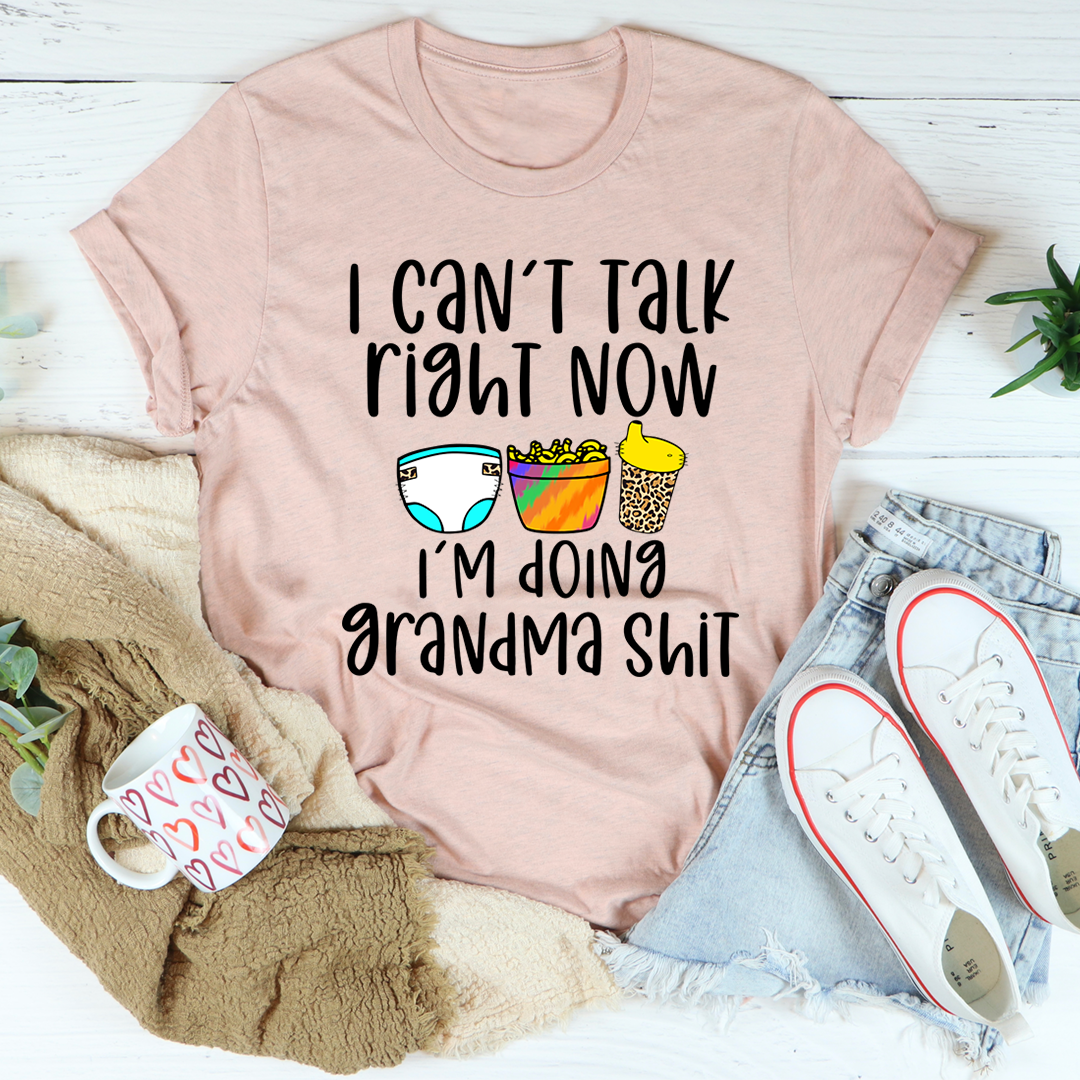 I Can't Talk Right Now I'm Doing Grandma Stuff T-Shirt shopmerchmallow I Can't Talk Right Now I'm Doing Grandma Stuff T-Shirt