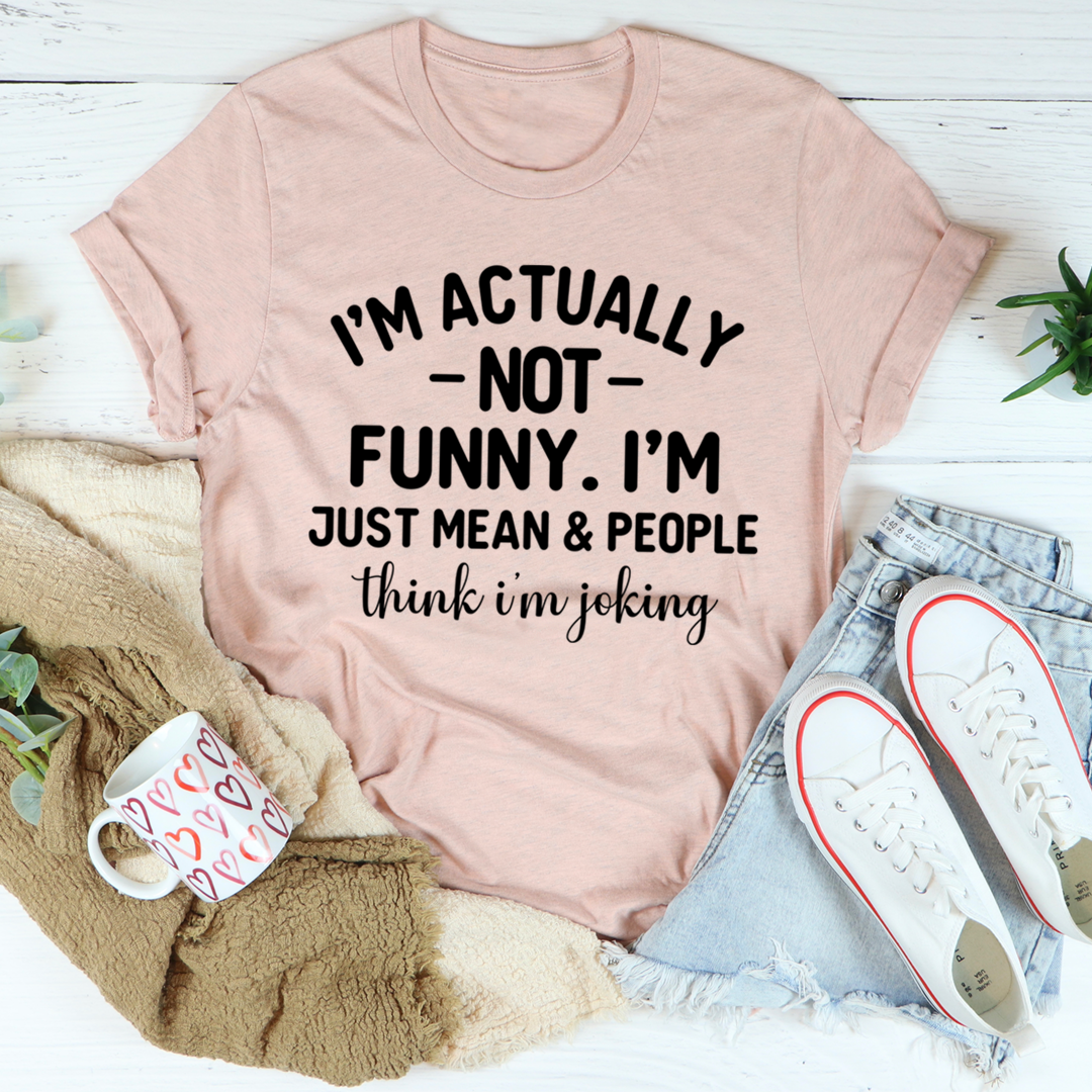 I'm Actually Not Funny T-Shirt shopmerchmallow I'm Actually Not Funny T-Shirt