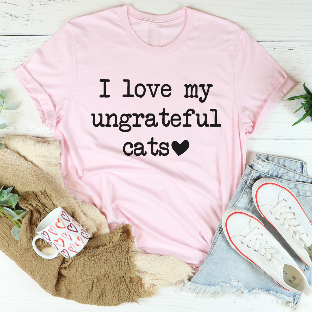 I Love My Ungrateful Cats T-Shirt shopmerchmallow I Love My Ungrateful Cats T-Shirt