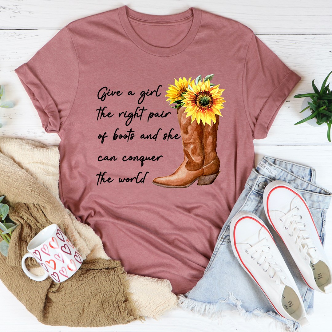 Give A Girl The Right Pair Of Boots T-Shirt shopmerchmallow Give A Girl The Right Pair Of Boots T-Shirt