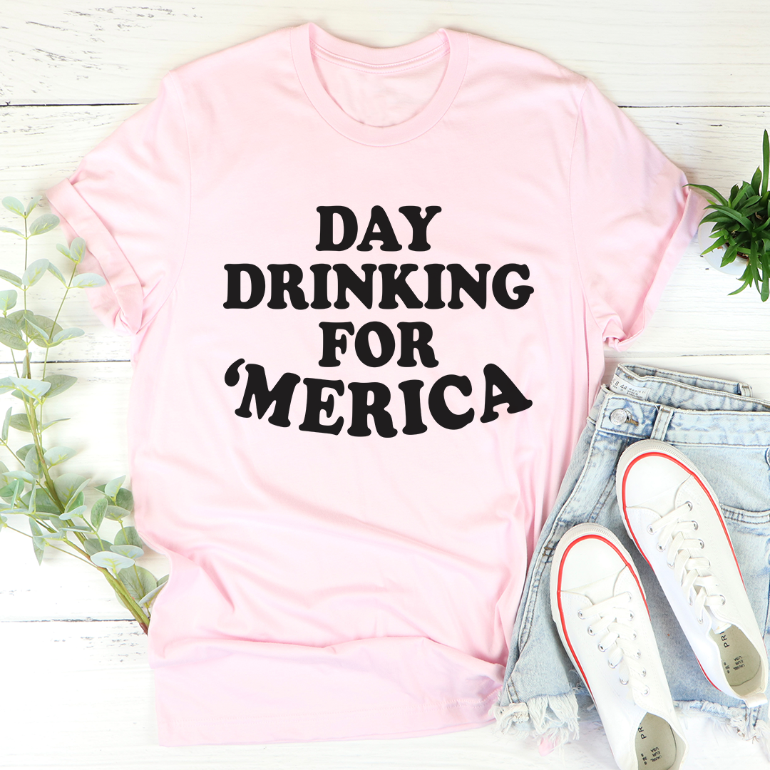 Day Drinking For Merica T-Shirt shopmerchmallow Day Drinking For Merica T-Shirt