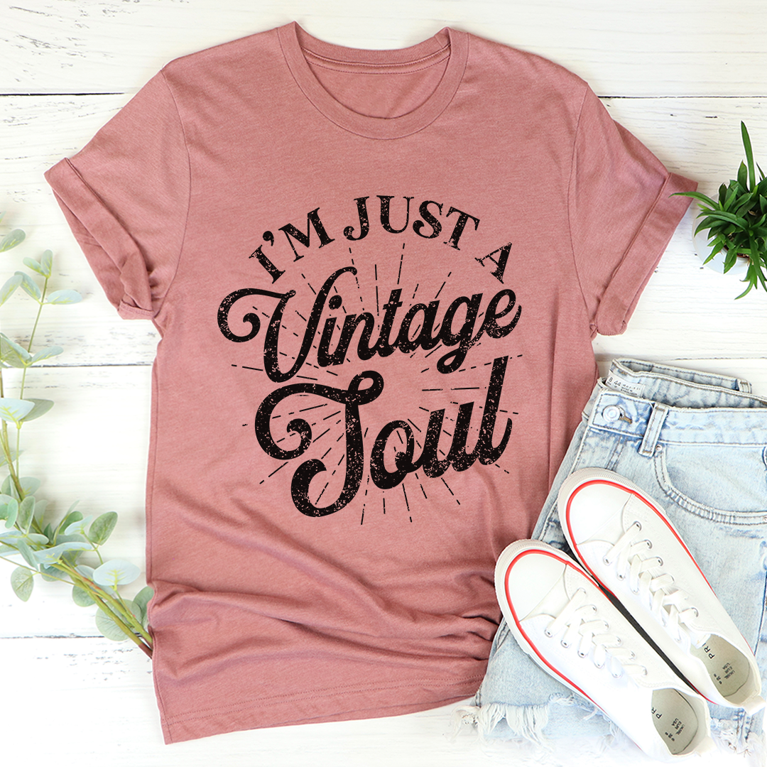 I'm Just A Vintage Soul T-Shirt shopmerchmallow I'm Just A Vintage Soul T-Shirt