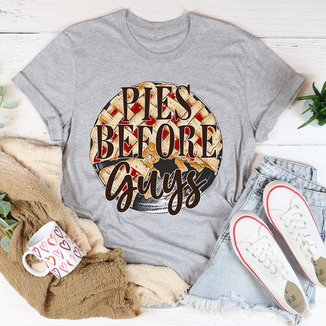 Pies Before Guys T-Shirt shopmerchmallow Pies Before Guys T-Shirt