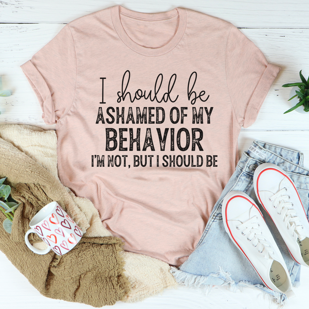 My Behavior T-Shirt shopmerchmallow My Behavior T-Shirt