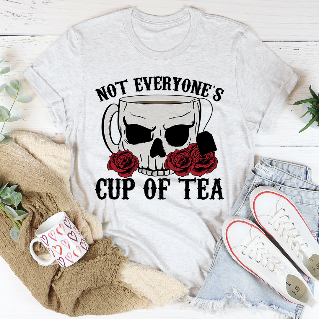 Not Everyone's Cup Of Tea T-Shirt shopmerchmallow Not Everyone's Cup Of Tea T-Shirt