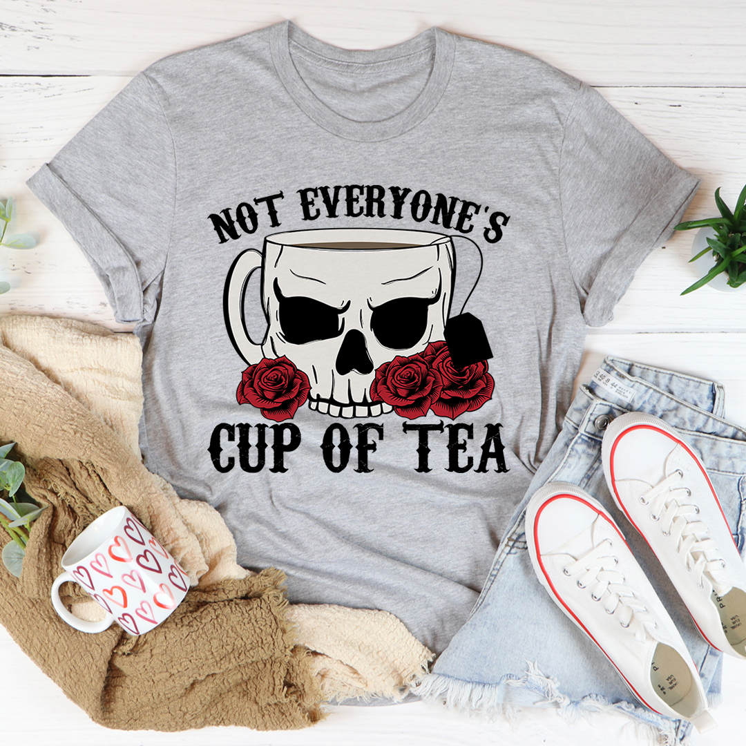 Not Everyone's Cup Of Tea T-Shirt shopmerchmallow Not Everyone's Cup Of Tea T-Shirt