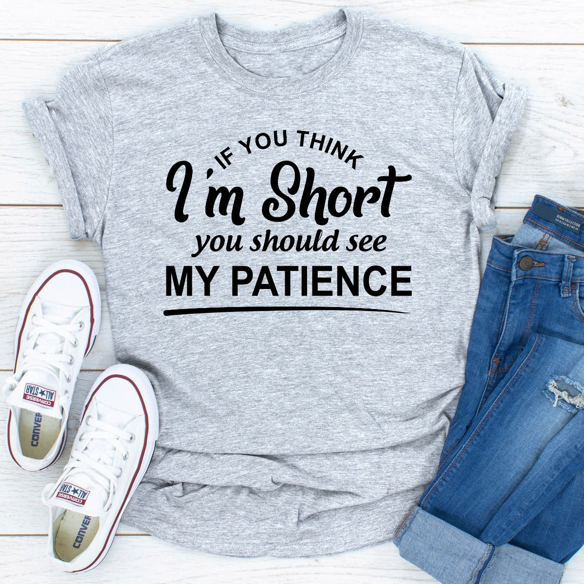 If You Think I'm Short You Should See My Patience T-Shirt shopmerchmallow If You Think I'm Short You Should See My Patience T-Shirt