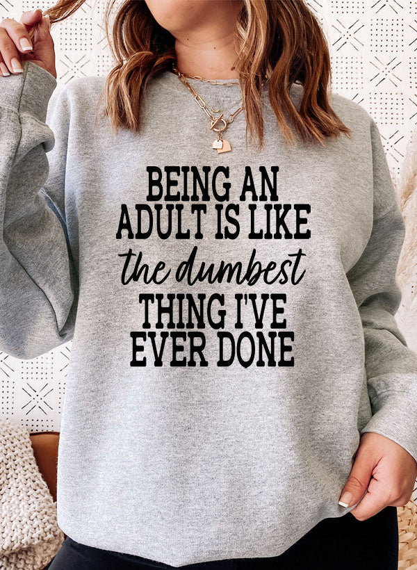 Adulting Is The Dumbest Thing Ive Ever Done Sweat Shirt shopmerchmallow Virgin Teez - Black Hoodie