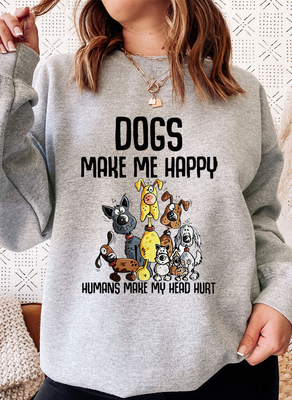 Dogs Make Happy Sweat Shirt shopmerchmallow Virgin Teez - Black Hoodie