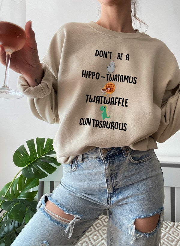 Don't Be A Hippo Twatamus Twatwaffle Cuntasaurous Sweat Shirt shopmerchmallow Virgin Teez - Black Hoodie