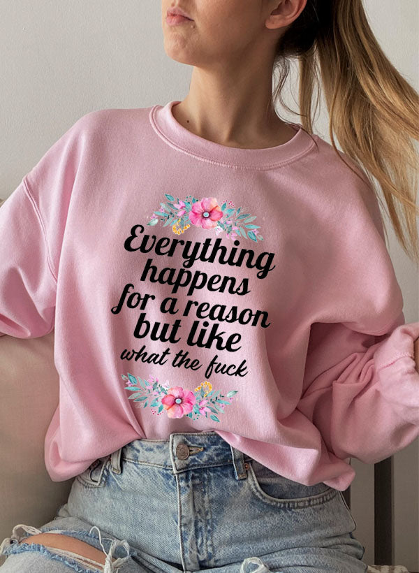 Everything Happens For A Reason Sweat Shirt shopmerchmallow Virgin Teez - Black Hoodie