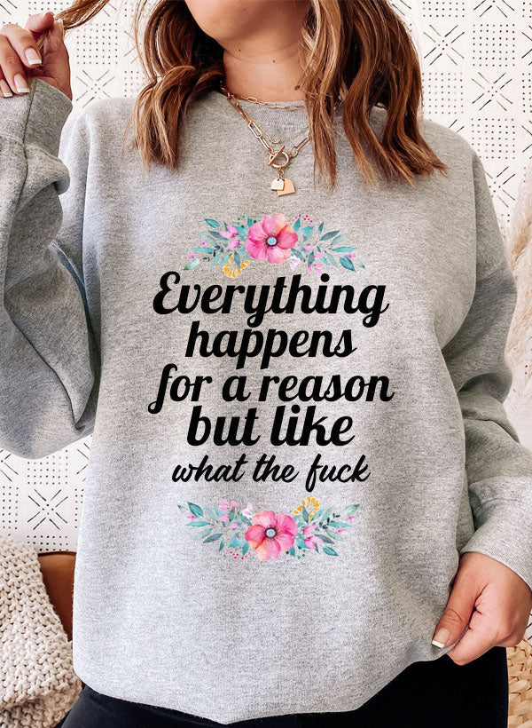Everything Happens For A Reason Sweat Shirt shopmerchmallow Virgin Teez - Black Hoodie