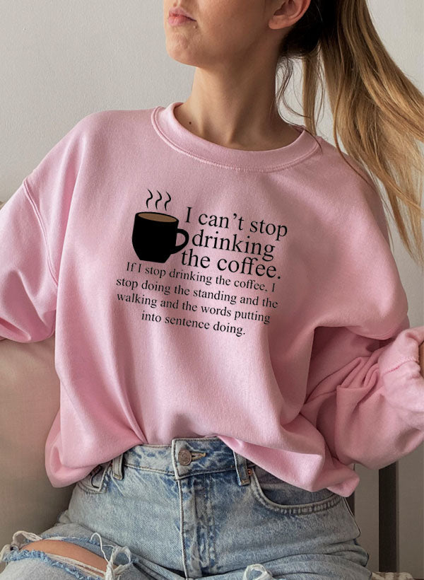 I Cant Stop Drinking The Coffee Sweat Shirt shopmerchmallow Virgin Teez - Black Hoodie