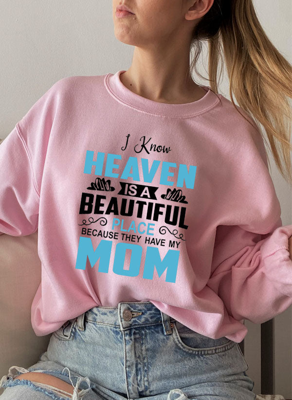 I Know Heaven Is A Beautiful Place Mom Sweat Shirt shopmerchmallow Virgin Teez - Black Hoodie