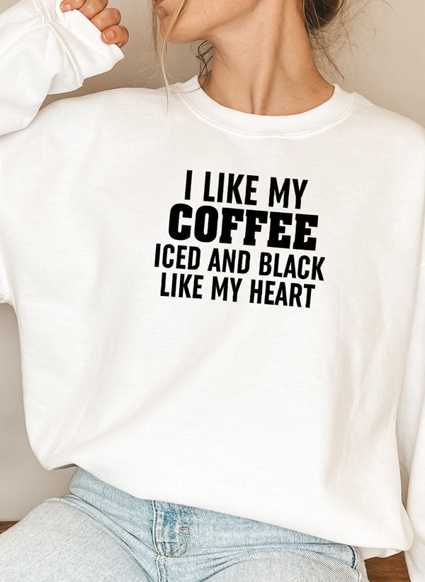 I Like My Coffee Iced And Black Like My Heart Sweat Shirt shopmerchmallow Virgin Teez - Black Hoodie