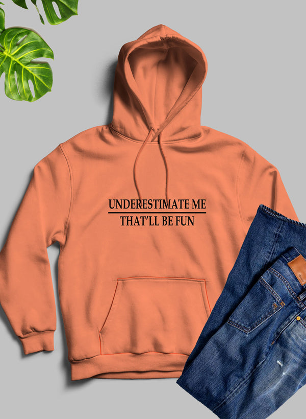 Underestimate Me Hoodie shopmerchmallow Virgin Teez - Black Hoodie