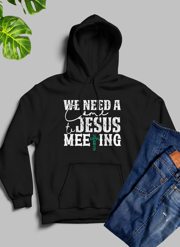 We Need A Come To Jesus Meeting Hoodie shopmerchmallow Virgin Teez - Black Hoodie