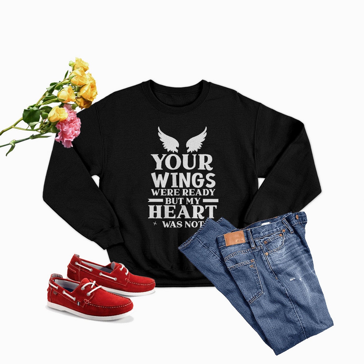 Your Wings Were Ready But... Sweat Shirt shopmerchmallow Your Wings Were Ready But... Sweat Shirt