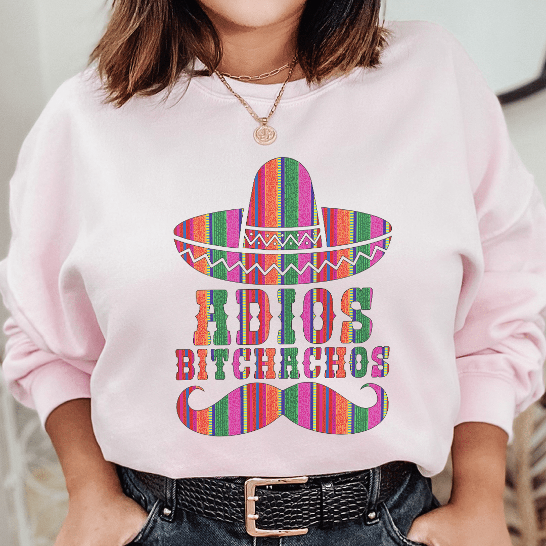 Adios Bitchachos shopmerchmallow Adios Bitchachos