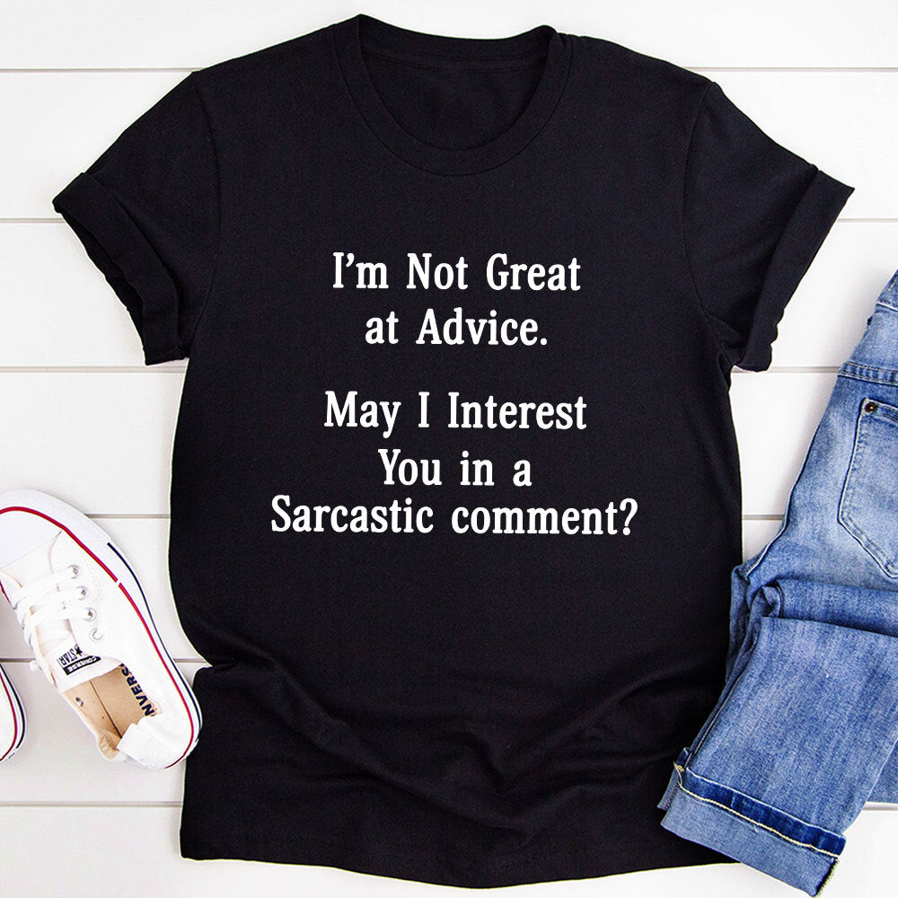 I'm Not Great At Advice T-Shirt shopmerchmallow I'm Not Great At Advice T-Shirt