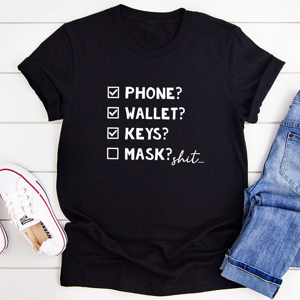 Phone Wallet Keys Mask Checklist T-Shirt shopmerchmallow Phone Wallet Keys Mask Checklist T-Shirt