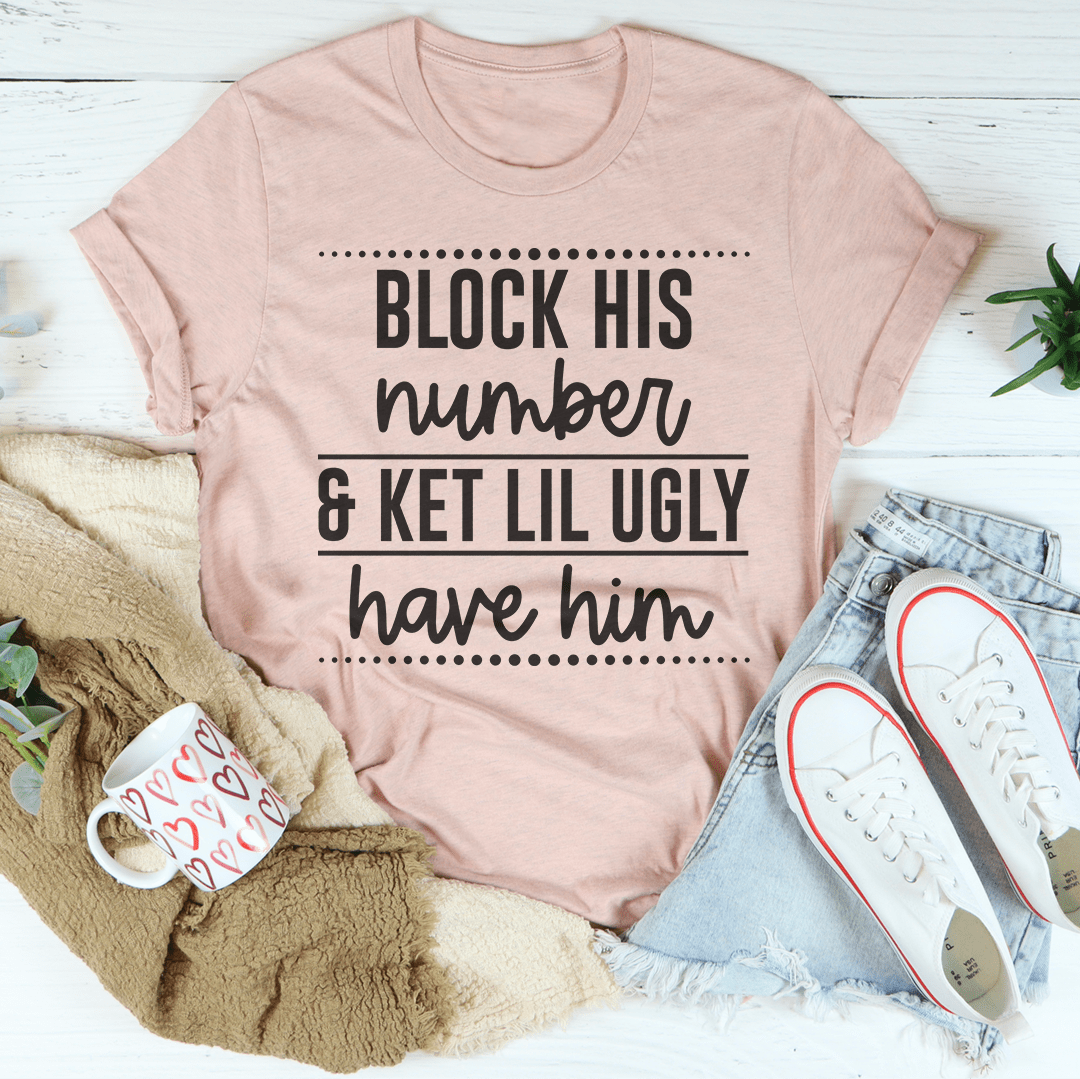 Block His Number T-Shirt shopmerchmallow Block His Number T-Shirt