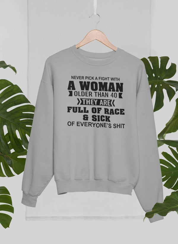 Never Pick A Fight With A Woman Older Than 40 Sweat Shirt shopmerchmallow Virgin Teez - Black Hoodie