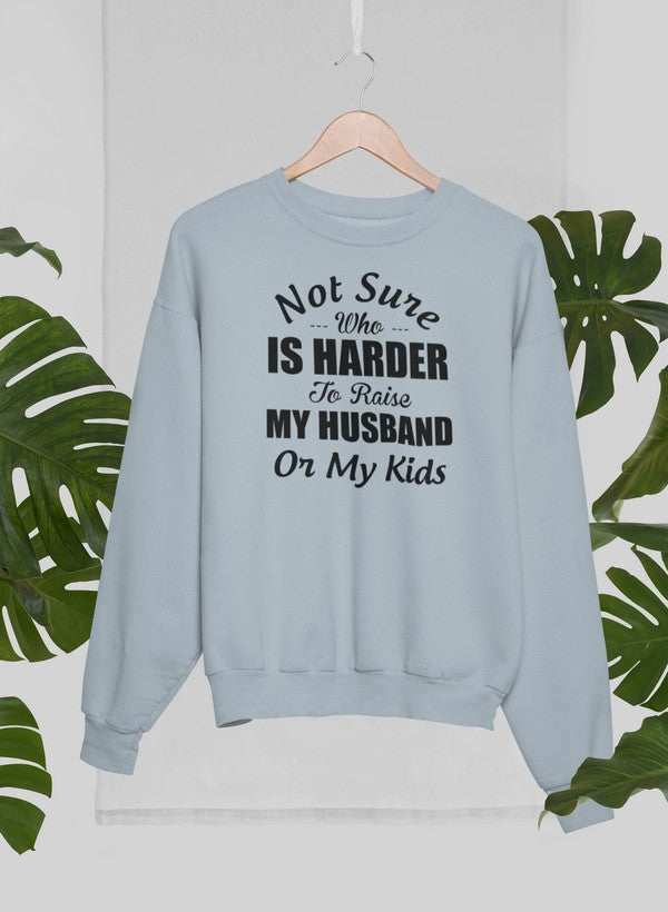 Not Sure Who Is Harder To Raise My Husband Or My Kids Sweat Shirt shopmerchmallow Virgin Teez - Black Hoodie