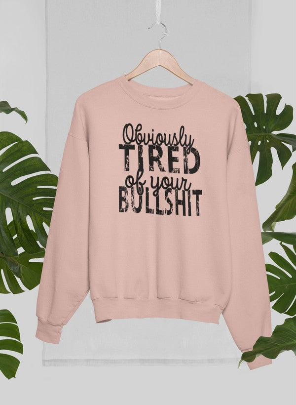 Obviously Tired Of Your BS Sweat Shirt shopmerchmallow Virgin Teez - Black Hoodie