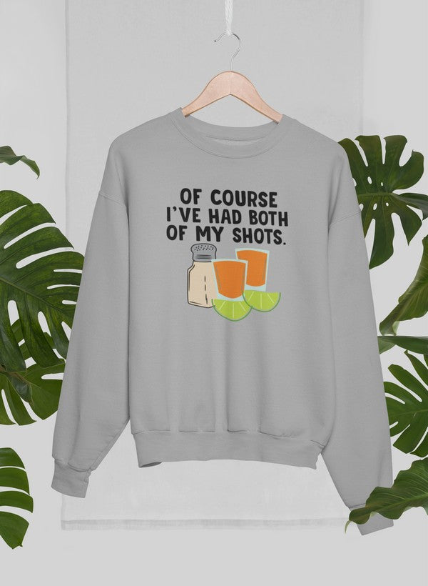Of Course Ive Had Both Of My Tequila Shots Sweat Shirt shopmerchmallow Virgin Teez - Black Hoodie
