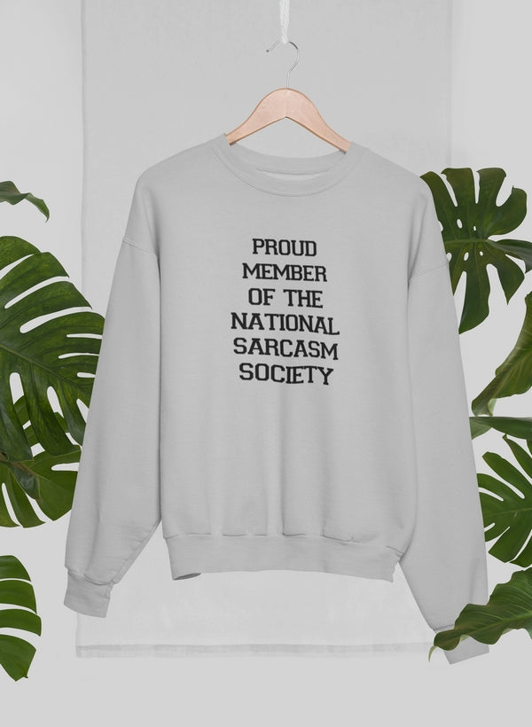 Proud Member Of The National Sarcasm Society Sweat Shirt shopmerchmallow Virgin Teez - Black Hoodie
